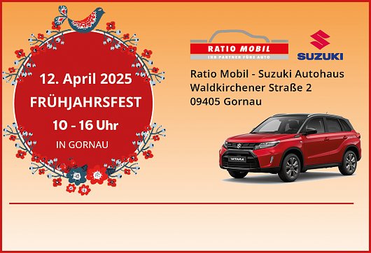Frühjahrsfest bei RATIO MOBIL, Suzuki am 12.04.2025 von 10 bis 16 Uhr in Gornau (Ratio Mobil)